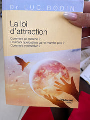 La loi de l’attraction par Luc Bodin
