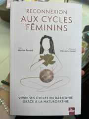 Reconnexion aux Cycles Féminins – Comprendre & Honorer son Corps