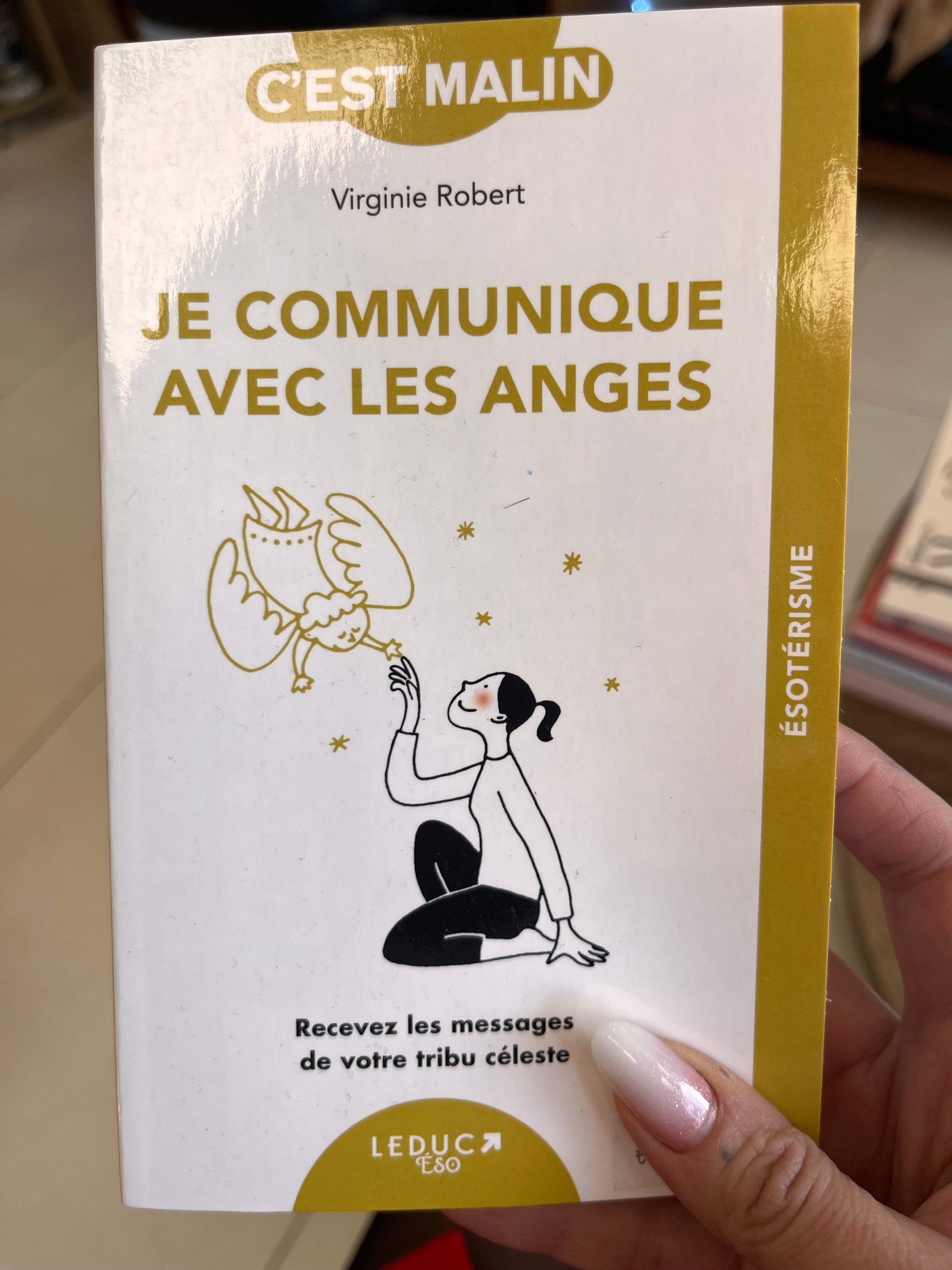 JE COMMUNIQUE AVEC LES ANGES
